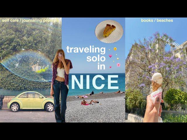 nice chronicles  | traveling solo, journal prompts & day trips