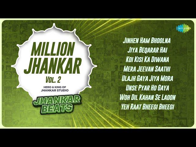 Million Jhankar - Vol 2 | Jinhen Ham Bhoolna Chahen | Jiya Beqarar Hai | Koi Kisi Ka Diwana