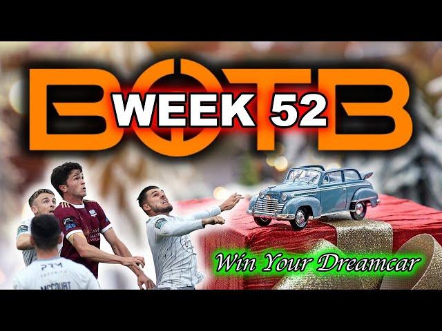 How to Win your Dream Car  | BOTB Week 52