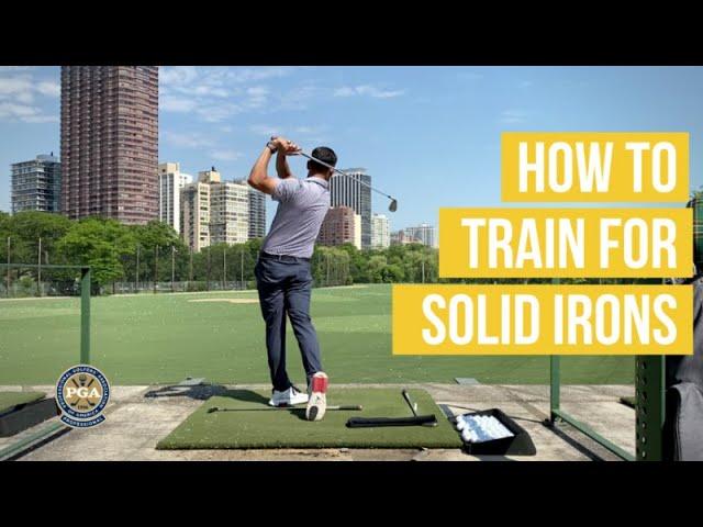 How To Train To Hit Solid Irons