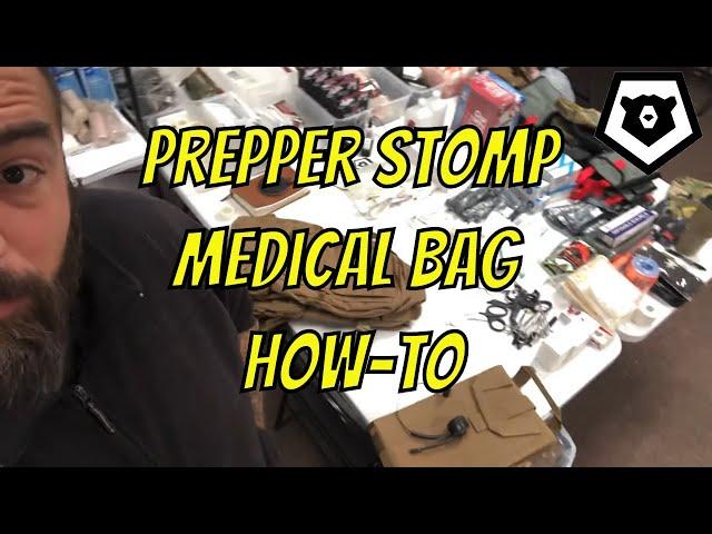 Prepper STOMP Medical Bag How-To for SHTF