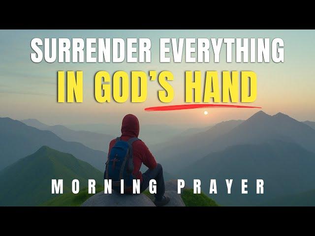God Will Carry What You Can’t—Take It All to Jesus | Morning Prayer