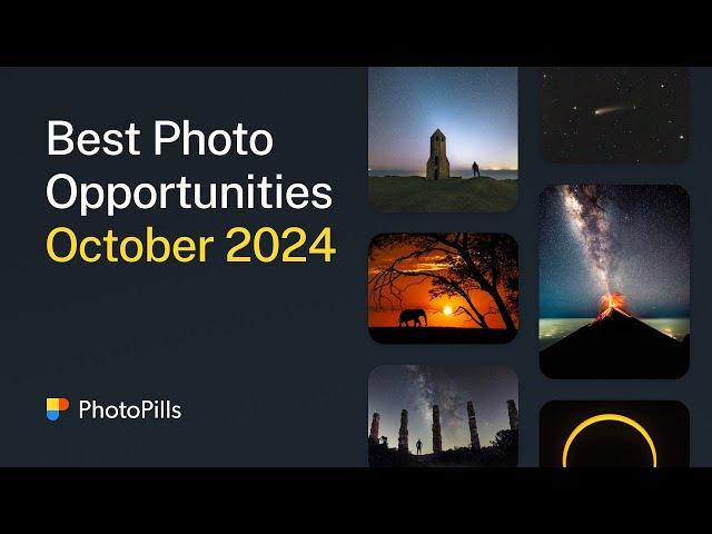 What to Photograph in October 2024