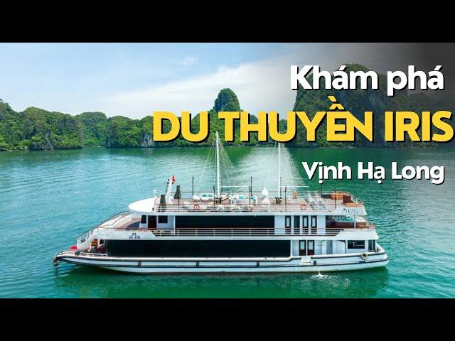 Du thuyền Iris- Du thuyền 5 sao thăm vịnh Hạ Long trong ngày & ăn tối