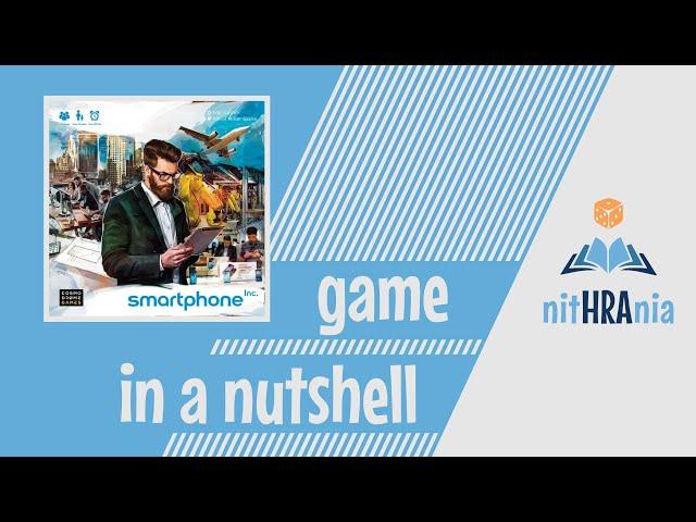 Game in a Nutshell - Smartphone Inc. (how to play)