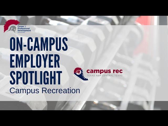 On-Campus Employer Spotlight:  Campus Recreation