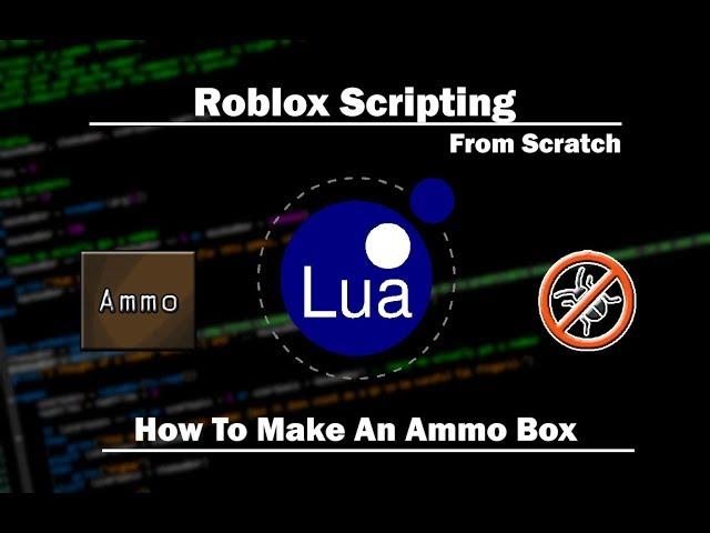 Roblox | How To Make An Ammo Box From Scratch + Reloading Fix | Filtering Enabled