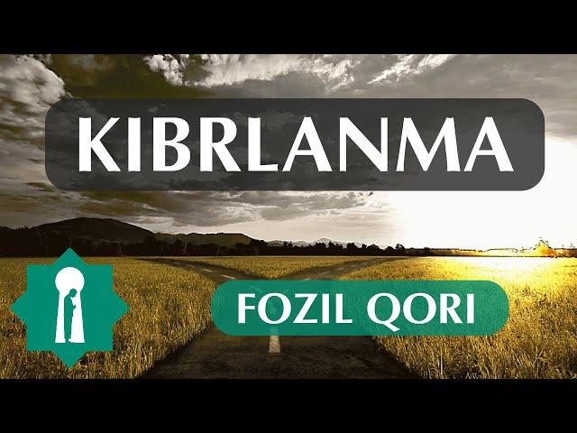 Fozil qori. Kibrlanma