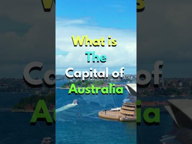 What is the capital of Australia