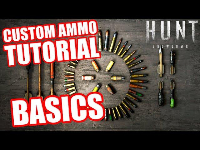 Custom Ammo Guide: Die Basics! Hunt Showdown Tutorial!