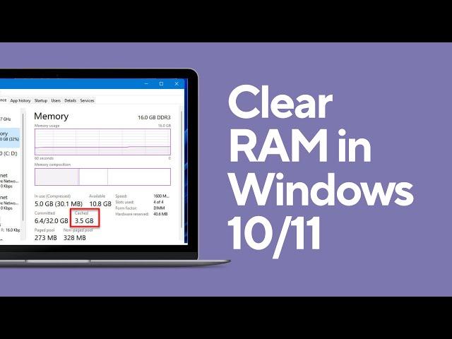 How to Clear the RAM in Windows 10 or 11 | Clear Cache