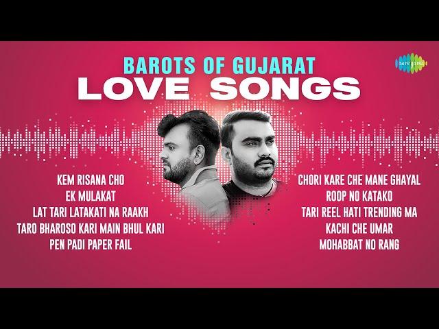 Barots Of Gujarat - Love  Songs | Rakesh Barot | Jignesh Barot | Kem Risana Cho | Gujarati Geet