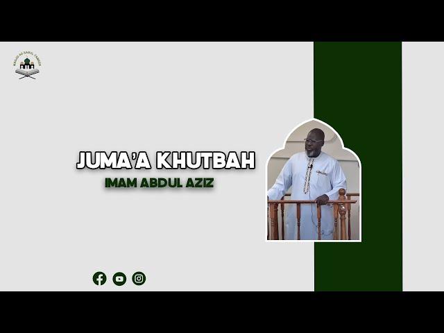 Masjid As Habul Yameen- Juma'a Khutbah- Imam Abdul Aziz- November 8, 2024