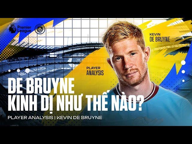 Kevin De Bruyne thật sự “tởm” đến cỡ nào! | Phân tích cầu thủ