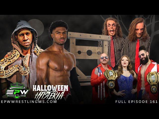 EPW Wrestling Episode #161 | HALLOWEEN Hysteria with 1ST EVER Stockade Match!