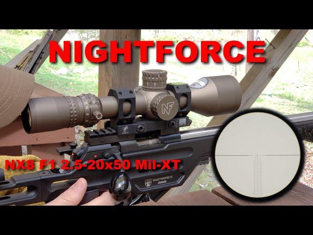 NIGHTFORCE NX8 2.5-20x50 F1 Mil-XT - Wonderful!