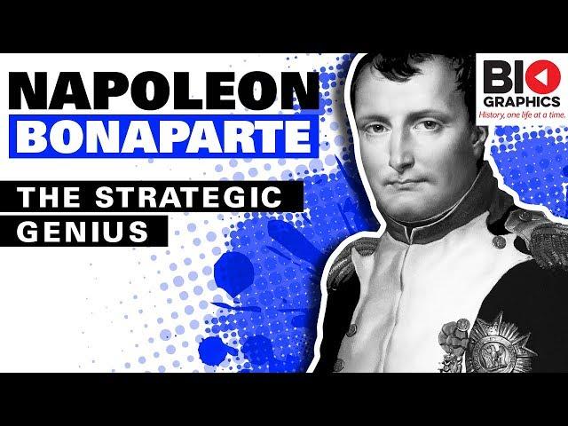 Napoleon Bonaparte: The Strategic Genius