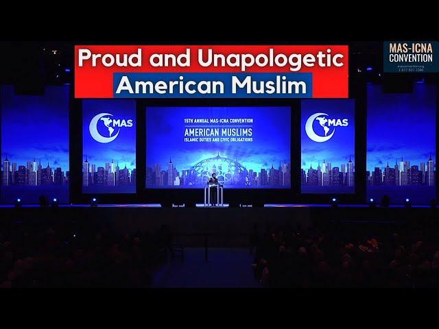 Proud and Unapologetic American Muslim | 15th MAS ICNA Convention - Nouman Ali Khan