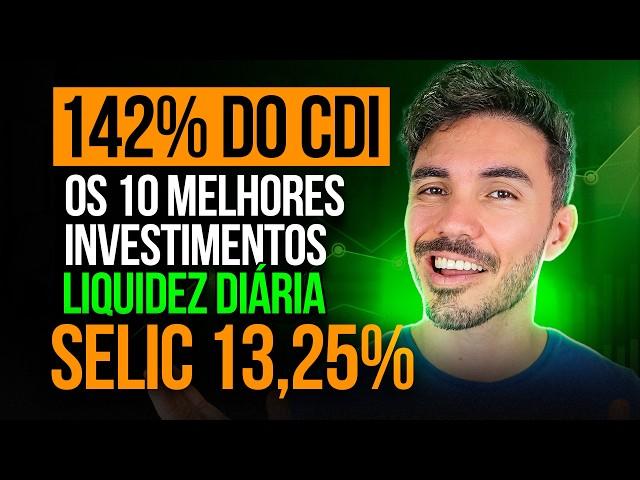 URGENTE! SELIC SUBIU PARA 13,25%: MELHORES INVESTIMENTOS PARA 2025 DA RENDA FIXA! QUAL O MELHOR?