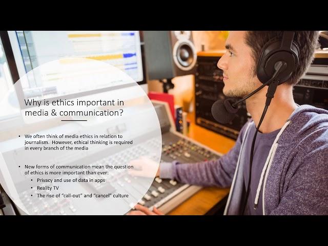 Why is ethics important in media & communication