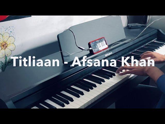 Titliaan || Afsana Khan || Piano Cover || Harrdy Sandhu || Sargun Mehta || Jaani