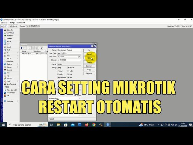 CARA SETTING AUTO REBOOT ROUTER MIKROTIK