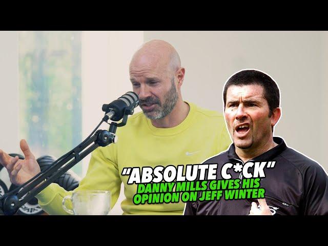 Danny Mills gives his opinion on Jeff Winter