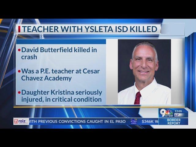 Ysleta ISD teacher killed in crash