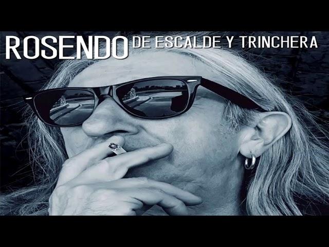 ROSENDO - El túmulo - DE ESCALDE Y TRINCHERA (2017)