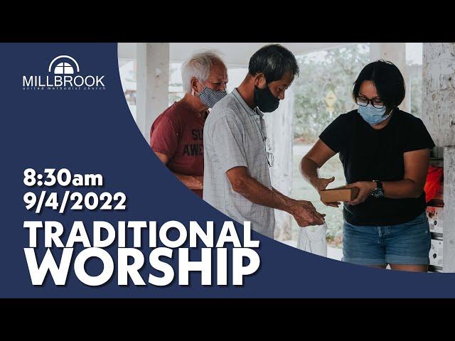"The Church Made Visible" | 9/4 Millbrook UMC 8:30am Traditional Worship