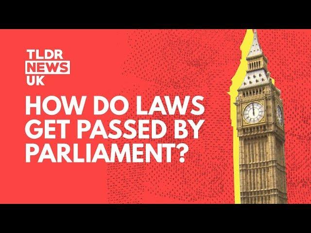 How Do Laws Get Passed In The UK?