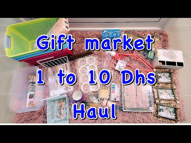 Gift market Sharjah 1 to 10 dirham haul