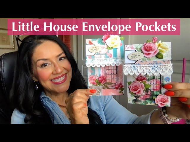 How To Make "Rose Garden" Little House Envelope Pockets for Junk Journals - DTP @TuCasaDePapel