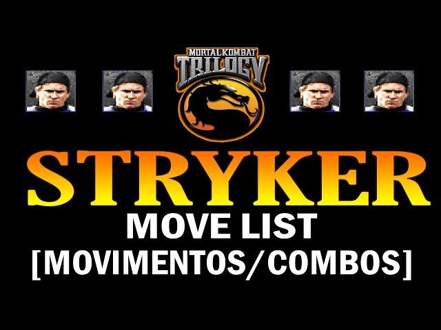 Mortal Kombat Trilogy (PS1) - Stryker Move List [Movimentos/Combos]