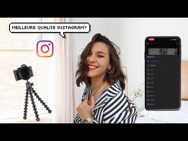 COMMENT POSTER LA MEILLEURE QUALITÉ SUR INSTAGRAM? + quelques conseils :)