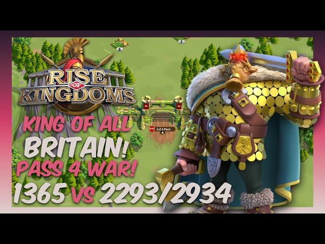 1365 Pass 4 War Day 2 vs 2293 2934 in Rise of Kingdoms King of All Britain KvK!