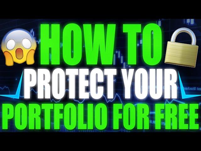 How To Protect Your Stock Portfolio For FREE [using options]