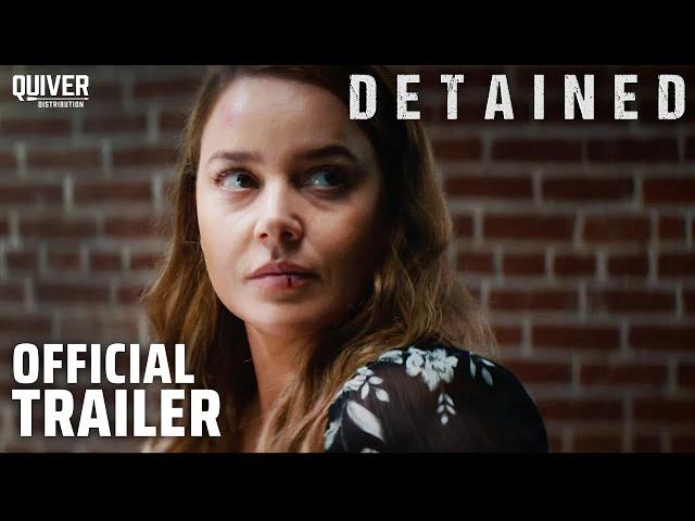 Detained | Official Trailer