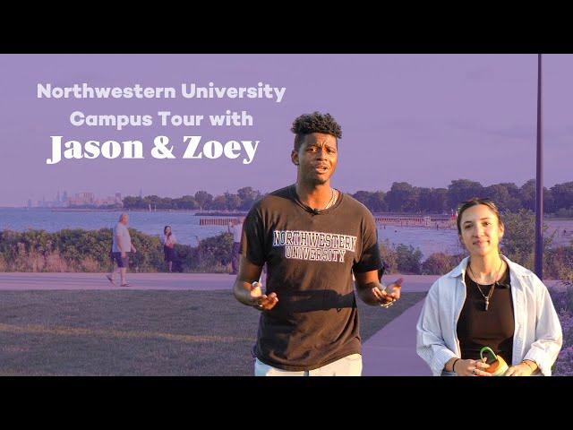 Northwestern University Campus Tour | Jason and Zoey