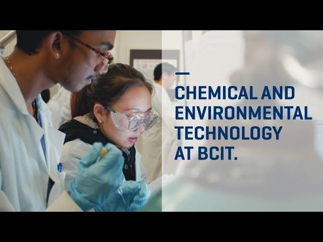 Chemical and Environmental Technology at BCIT
