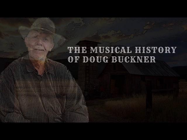 Doug Buckner Musical History