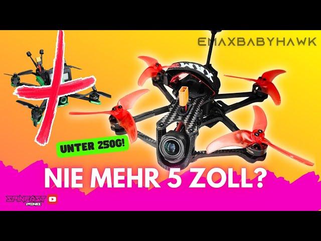 Warum ich nur noch DAMIT fliege! EMAX Babyhawk - Beste Cinematic FPV Drohne unter 250 G?