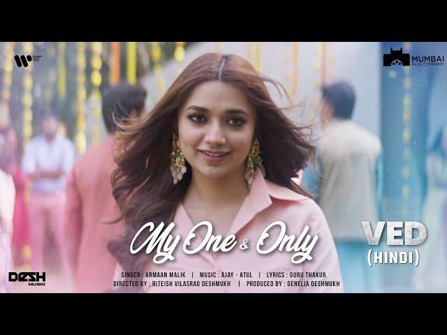 My One & Only - Hindi | VED | Riteish Deshmukh | Genelia Deshmukh | Jiya Shankar