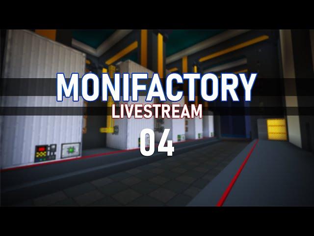 Monifactory - PTFE, LCRs and Rockets! 04 Modded Minecraft