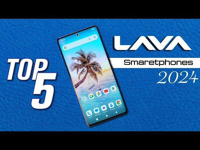 TOP 5 : Best LAVA Smartphones 2024 #lavabestphone #indianbudget #top;avamobile2023