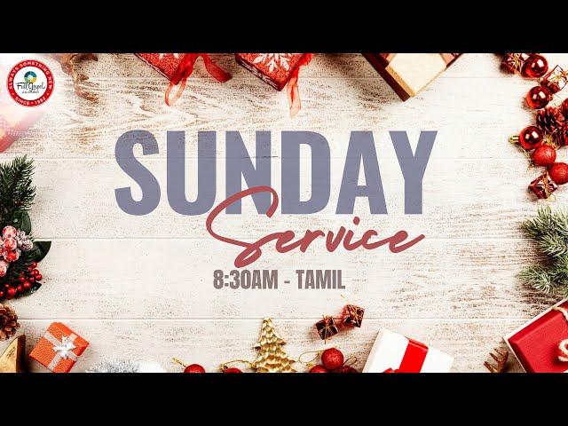  0830am Tamil || Sunday Service || Pas. Sammy Thangiah || FGAG CHURCH || Indiranagar