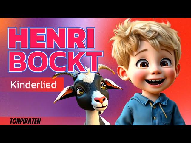 Henri bockt - Kinderlied auf deutsch | Tonpiraten