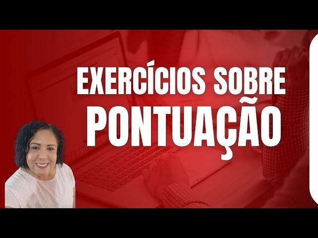EXERCÍCIOS DE PONTUAÇÃO