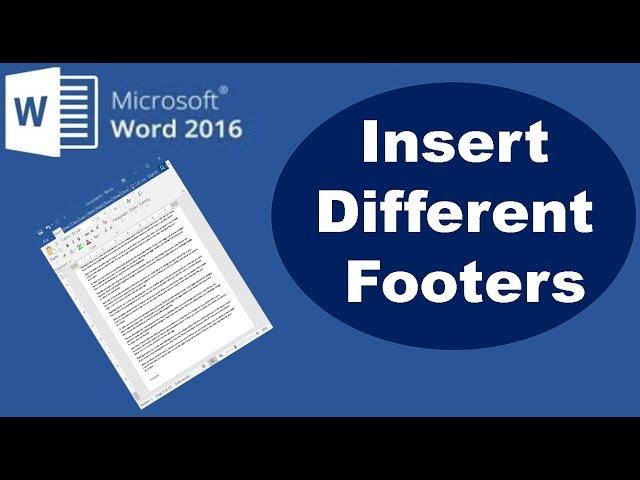 How to Insert Different Footers in Word 2016 Document