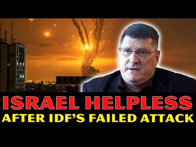 Scott Ritter: Israel HELPLESS After IDF's FAILED Attack! Netanyahu URGENTLY Calls For US's Help